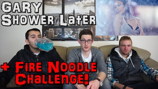Gary ( Lee SSang) Shower Later + FIRE NOODLE CHALLENGE MV
