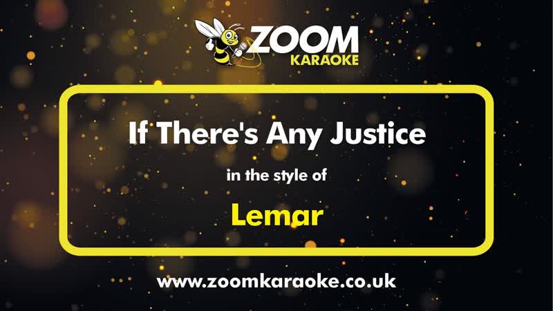 Lemar If Theres Any Justice Karaoke Version from Zoom
