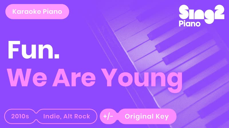 We Are Young Karaoke, Fun. , Janelle Monáe ( Karaoke