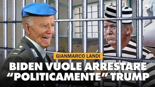 Gianmarco Landi: Biden vuole arrestare politicamente Trump