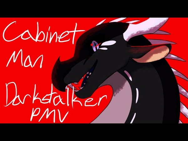 Cabinet Man, Wings of Fire Darkstalker