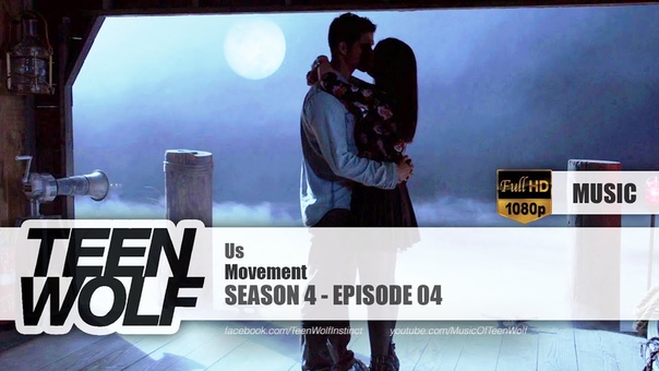 Movement Us, Teen Wolf 4x04 Music