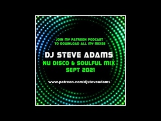Nu Disco & Soulful Mix Sept 2021