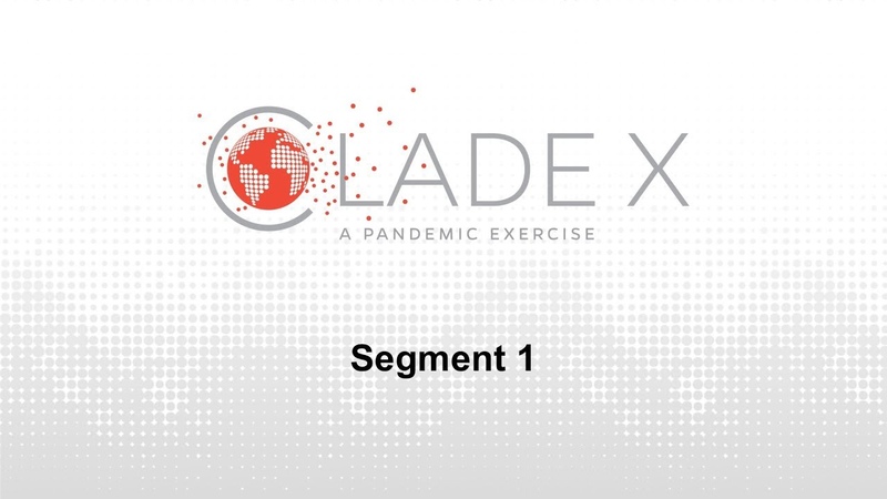Clade X Pandemic Exercise: Segment