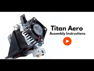 Titan Aero Assembly Instructions