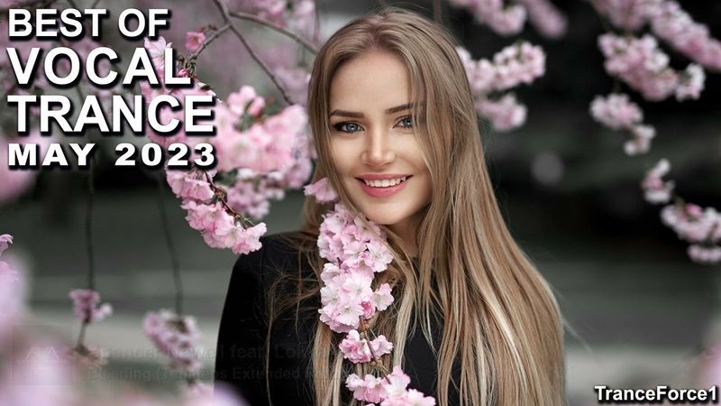 BEST OF VOCAL TRANCE MIX ( May 2023), Trance