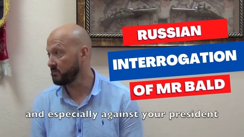 Bald And Bankrupt RUSSIAN INTERROGATION