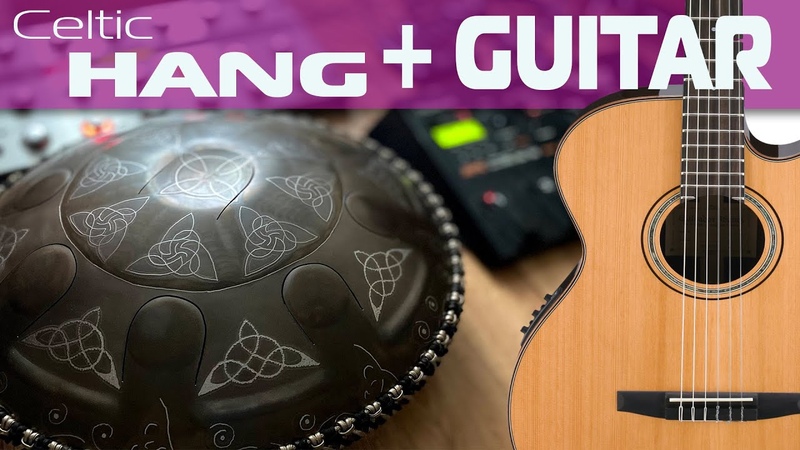 Celtic Hang Drum + Guitar + Garage