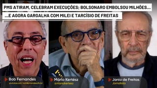 PMs atiram, celebram execuções; Bolsonaro embolsou milhões e gargalha com Milei e Tarcísio