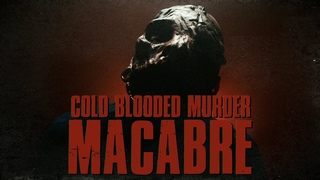 COLD BLOODED MURDER - MACABRE OFFICIAL MUSIC VIDEO (2020) SW EXCLUSIVE