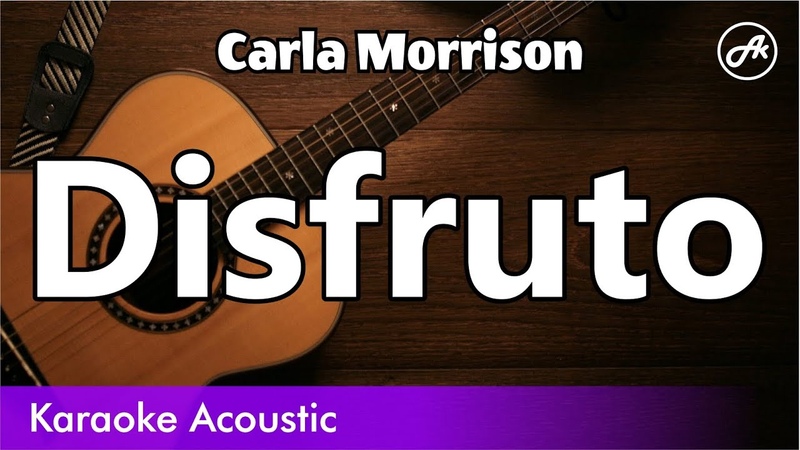 Carla Morrison Disfruto ( SLOW karaoke