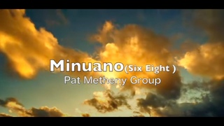 Pat MethenyMinuano Six Eight)
