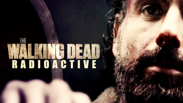 Radioactive, , The Walking Dead