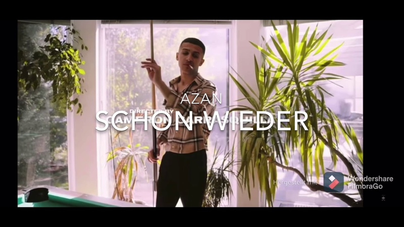 AZAN Schon Wieder (