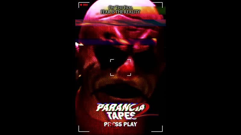 Paranoia Tapes 2 : Press Play