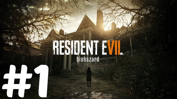 Resident Evil 7 Gameplay Demo Walkthrough Part 1 Beginning Hour PS4 1080p