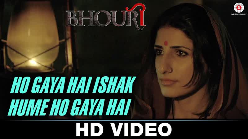 Ho Gaya Hai Ishak Hume Ho Gaya Hai Bhouri, Javed Ali, Raghuveer Yadav Masha