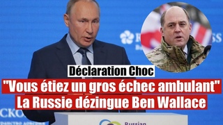 Vous tiez un vritable chec ambulant : La Russie ridiculise Ben Wallace