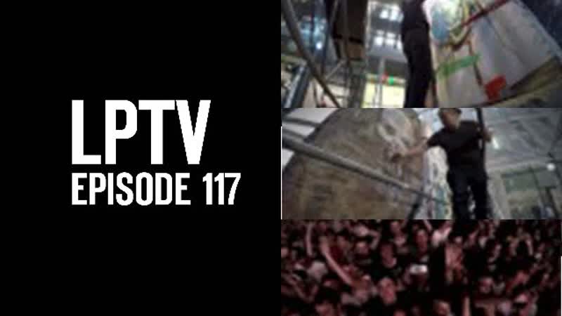 Carnivores Tour 2014 ( Part 4 of 4), LPTV, 117, Linkin