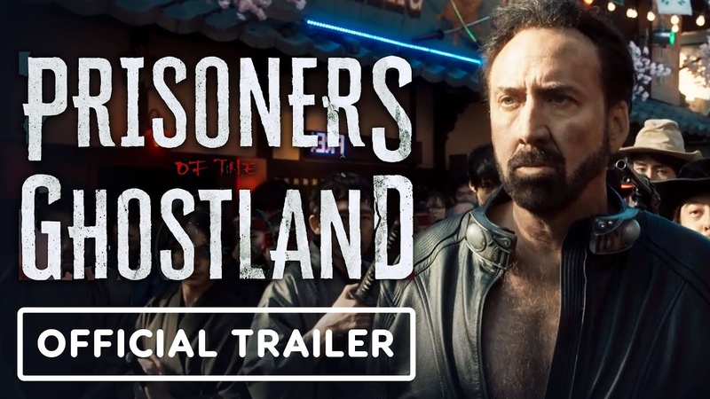 Prisoners of the Ghostland Official Trailer (2021) Nicolas Cage, Nick