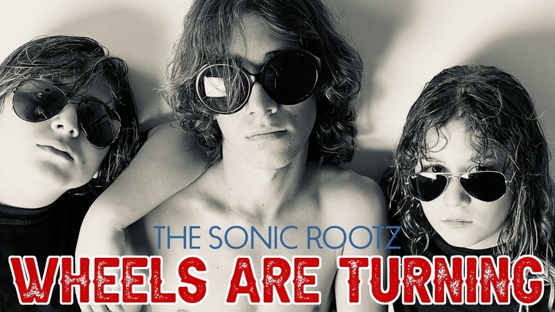 The Sonic Rootz Wheels Are Turning ( Official Music