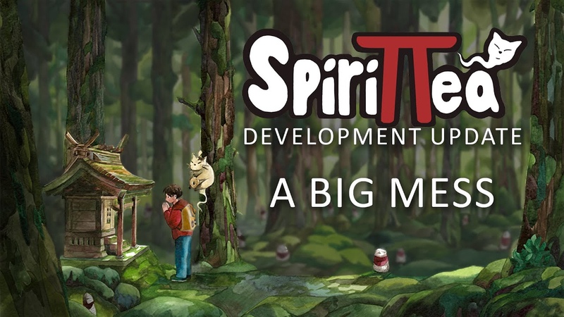 Spirittea Development Update A Big