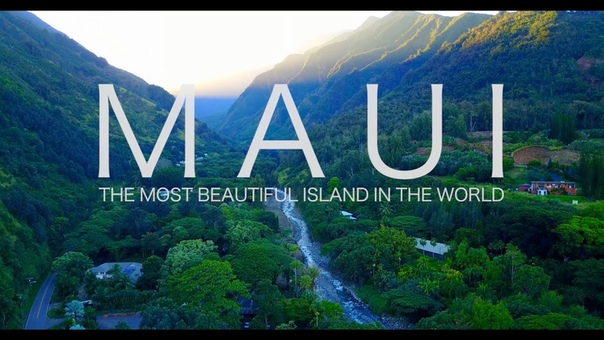 Maui: The most beautiful island in the
